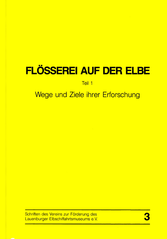 Flößerei auf der Elbe Flößerei auf der Elbe